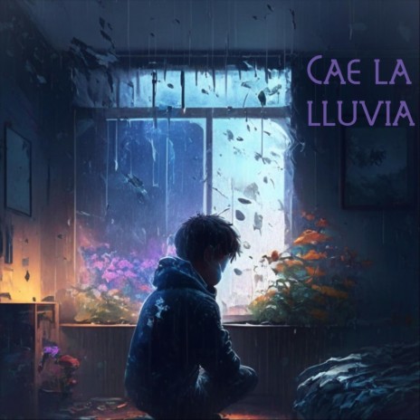 Cae la Lluvia | Boomplay Music