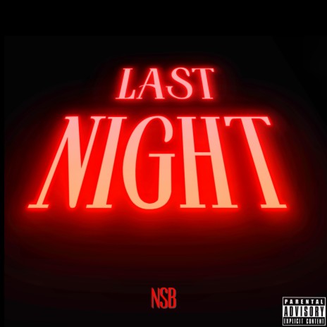 Last Night | Boomplay Music