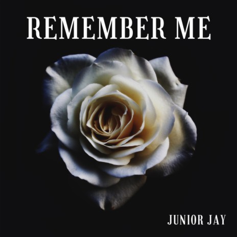 REMEMBER ME | Boomplay Music