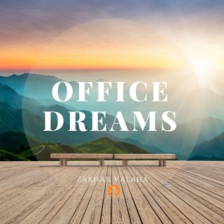 Office Dreams