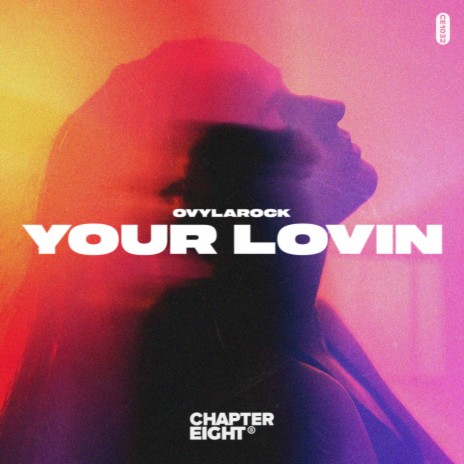 Your Lovin | Boomplay Music