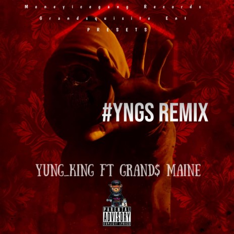 #YNGS (Remix) ft. grand$ maine | Boomplay Music