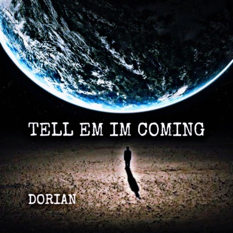 Tell Em Im Coming | Boomplay Music