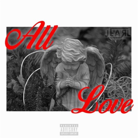 All Love | Boomplay Music