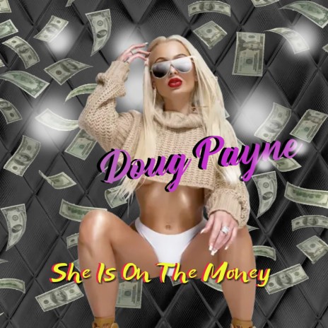 She Is on the Money (Extended) | Boomplay Music
