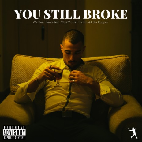 You Still Broke | Boomplay Music