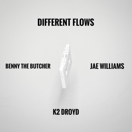 Different Flows ft. K2 Droyd & Benny The Butcher | Boomplay Music