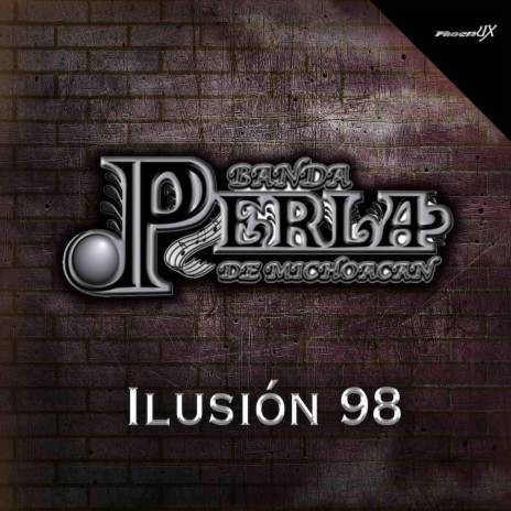 Ilusión 98 | Boomplay Music