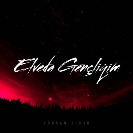 Elveda Gençliğim ft. Uğur Yılmaz | Boomplay Music