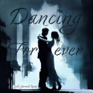 Dancing Forever (Gabe Garreth Remix Radio Edit)