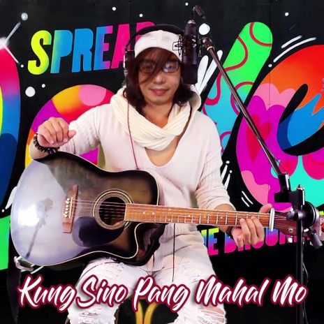 Kung Sino Pang Mahal Mo (Acoustic Version) | Boomplay Music