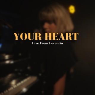 Your heart (live From Levontin) (Live)