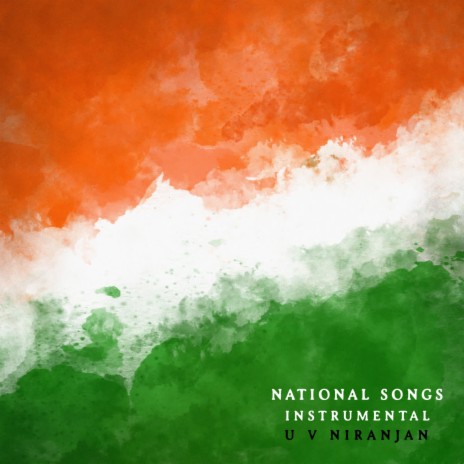 National Songs - Instrumental | Boomplay Music