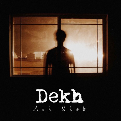 Dekh (Main MIx)