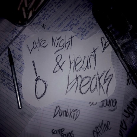 Late Night & Heartbreaks | Boomplay Music