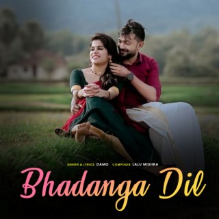 Bhadanga Dil