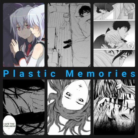 Plastic Memories | Boomplay Music