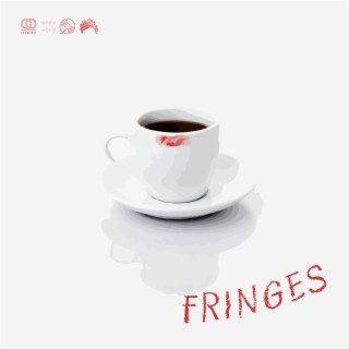 Fringes lyrics | Boomplay Music