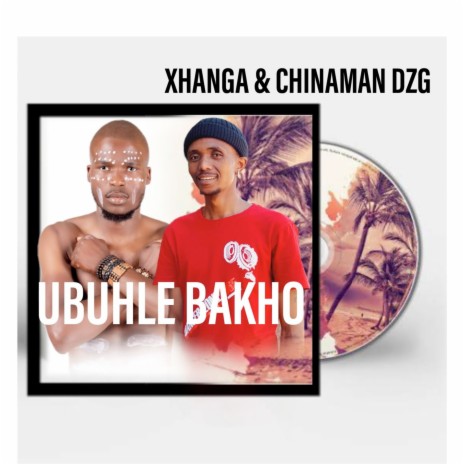 Ubuhle Bakho ft. ChinaMan
