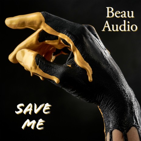 Save Me | Boomplay Music