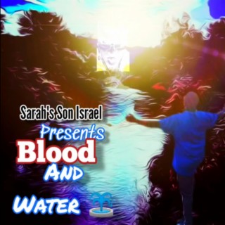 Blood and Water ... The Third Angel
