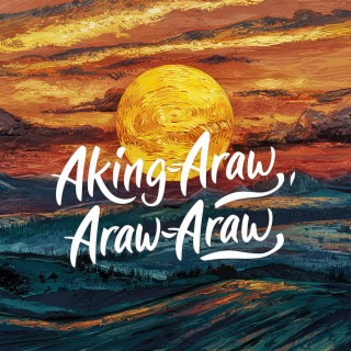 Aking Araw, Araw-Araw lyrics | Boomplay Music