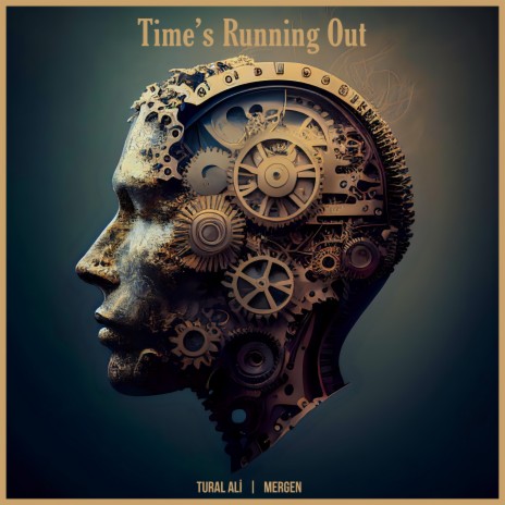 Time's Running Out ft. Mergen | Boomplay Music