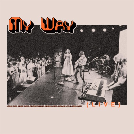 My Way (Live) ft. Kensie Parks | Boomplay Music