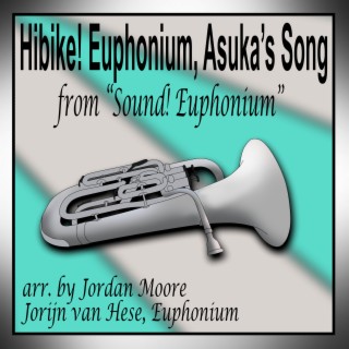 Hibike! Euphonium (Asuka's Song) (Euphonium Quartet)