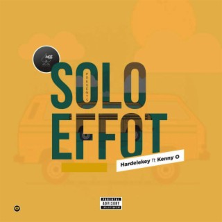 Solo Effort ft. Kenny O lyrics | Boomplay Music