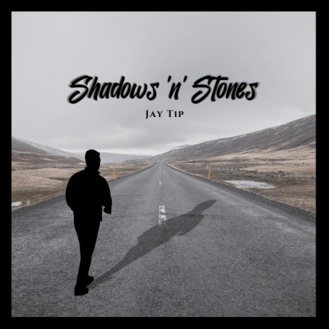 Shadows 'N' Stones | Boomplay Music