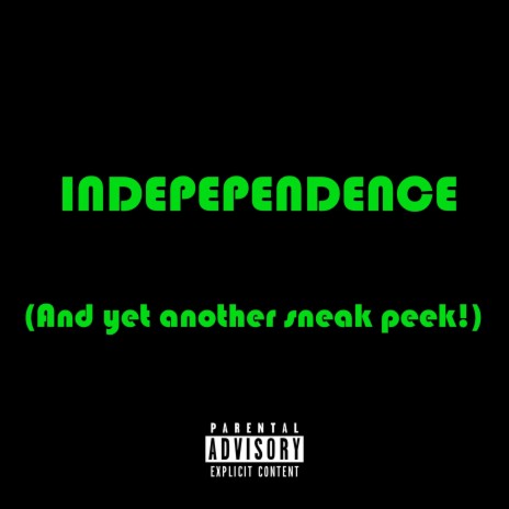 Independence | Boomplay Music