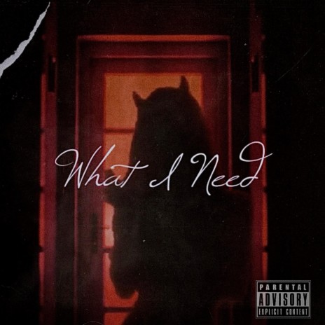 What I Need | Boomplay Music
