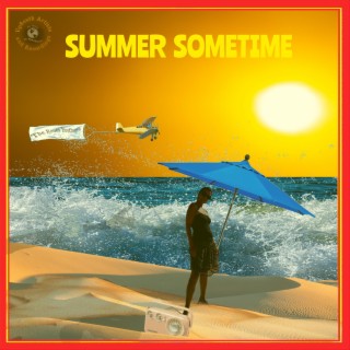 Summer Sometime lyrics | Boomplay Music