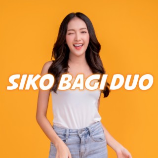 Siko Bagi Duo (Full Bass)
