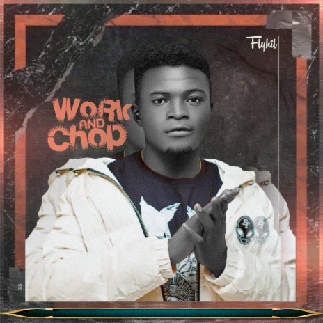 Work and Chop | Boomplay Music