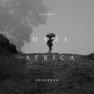 Mama Africa (feat. Ravannah)