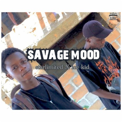 SAVAGE MOOD ft. iCE KID | Boomplay Music