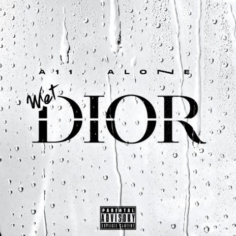 Wet DIOR | Boomplay Music