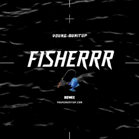 Fisherrrr