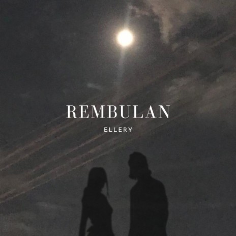 Rembulan | Boomplay Music