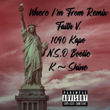 WHERE IM FROM (REMIX)