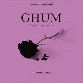 Ghum (feat. King 301)