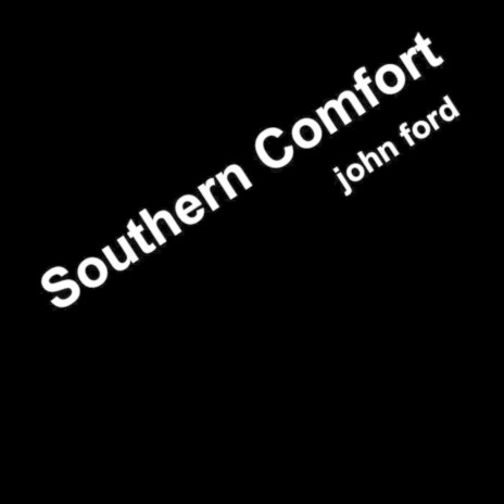 Southern Comfort | Boomplay Music