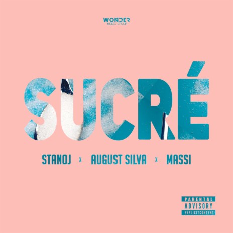 Sucré ft. August Silva & Massi | Boomplay Music