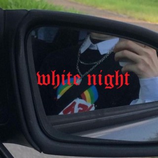 white night