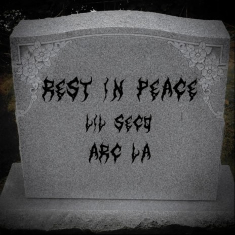 REST IN PEACE ft. Arc LA | Boomplay Music