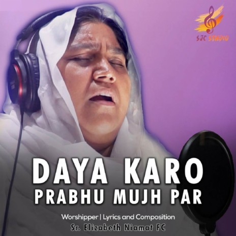 Daya Karo Prabhu Mujh Par | Boomplay Music