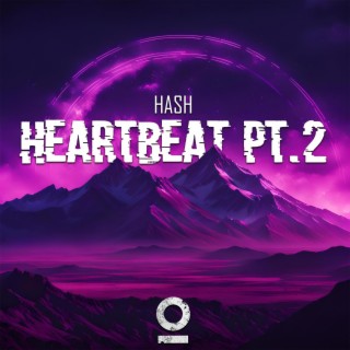 Heartbeat Pt. 2