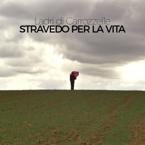 Stravedo per la vita (Versione Sanremo) | Boomplay Music